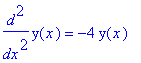 diff(y(x),`$`(x,2)) = -4*y(x)
