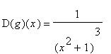 D(g)(x) = 1/((x^2+1)^3)
