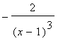 -2/(x-1)^3