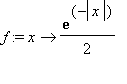 f := proc (x) options operator, arrow; exp(-abs(x))/2 end proc