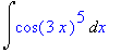 Int(cos(3*x)^5,x)