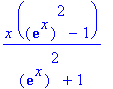 x*(exp(x)^2-1)/(exp(x)^2+1)